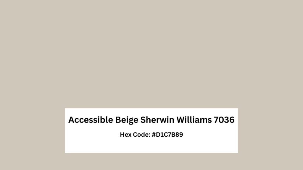 Accessible Beige Sherwin Williams 7036