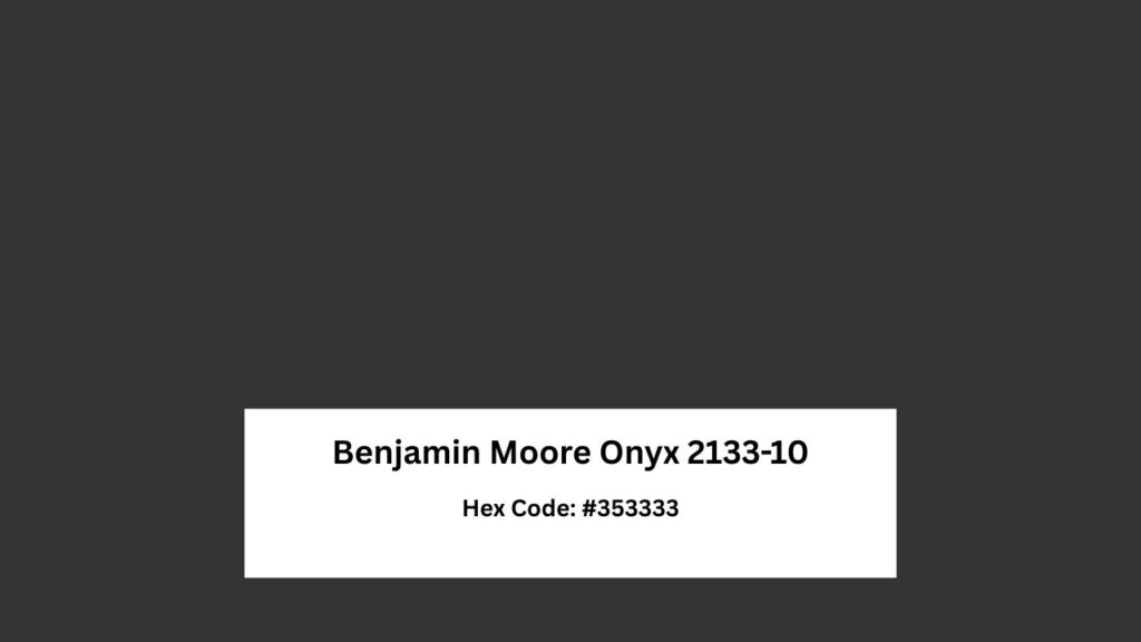 Benjamin Moore Onyx 2133-10