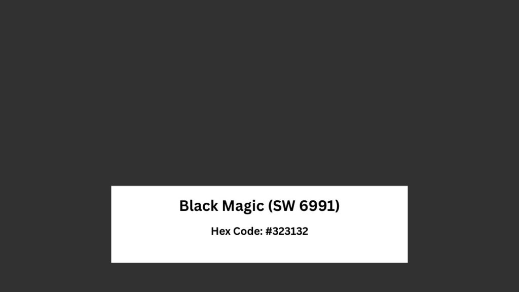 Black Magic (SW 6991)