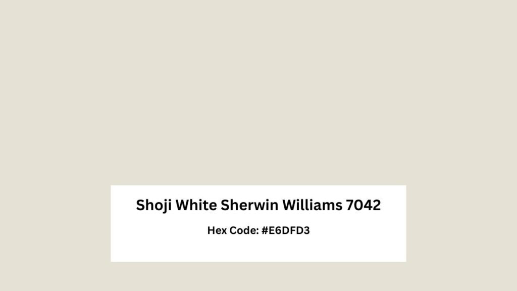 Shoji White Sherwin Williams 7042