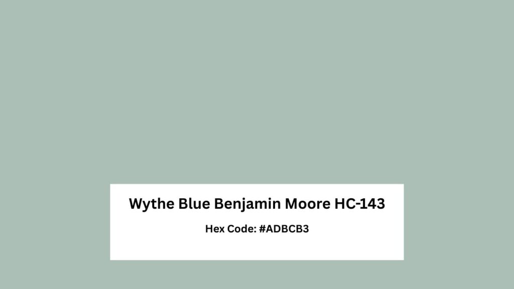 Wythe Blue Benjamin Moore HC-143