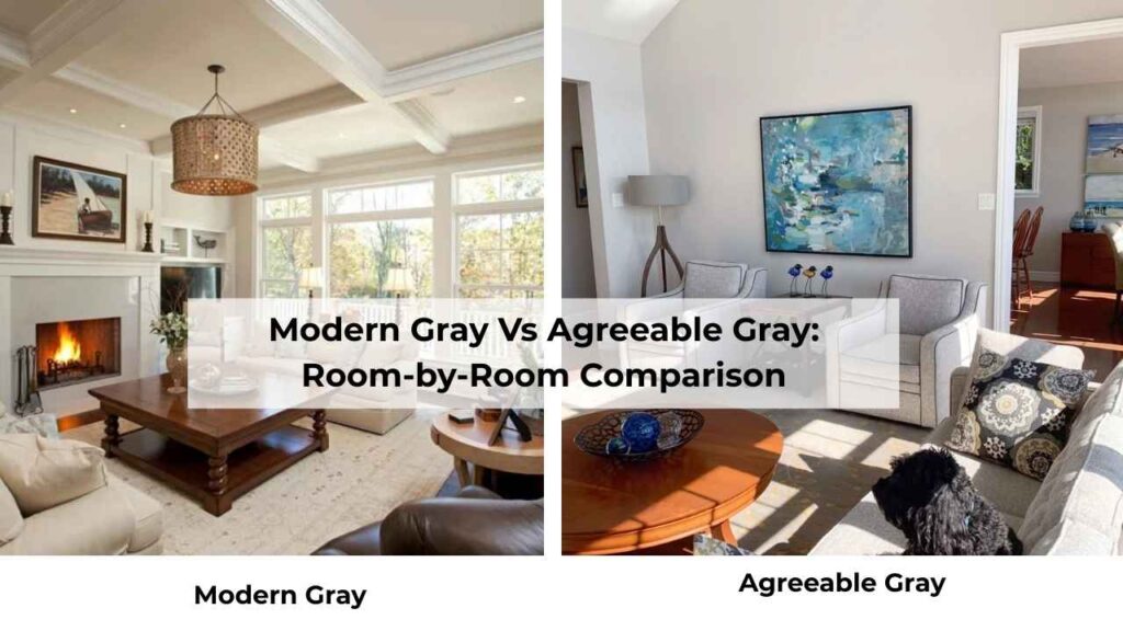 Modern Gray Vs Agreeable Gray: Room-by-Room Comparison