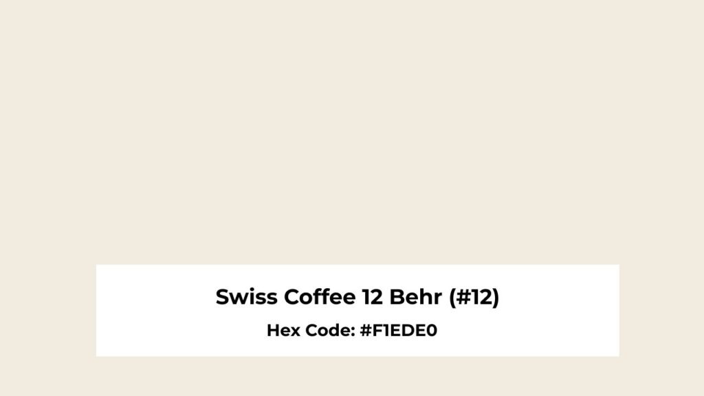 Swiss Coffee 12 Behr (#12)