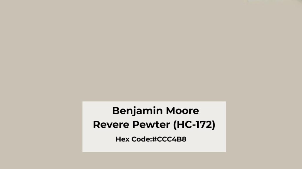 Overview of Benjamin Moore Revere Pewter (HC-172)