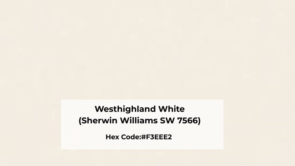 Overview of Westhighland White (Sherwin Williams SW 7566)