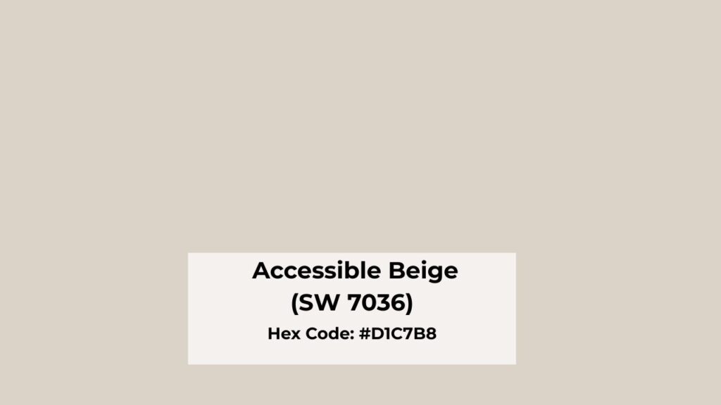 What You Need To Know About Accessible Beige (SW 7036)